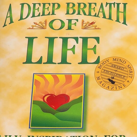 A Deep Breath of Life Daily Inspiration for Heart Centered Living by Alan Cohen - Picture 2 of 16
